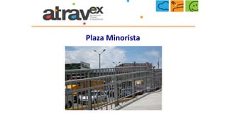 Plaza Minorista
 