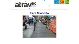 Plaza Minorista
 