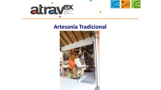 Artesanía Tradicional
 