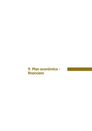 9. Plan económico -
financiero
 