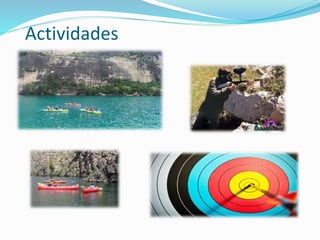 Actividades
 