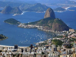 Rio de Janeiro Baía de Guanabara e Pão de Açúcar 