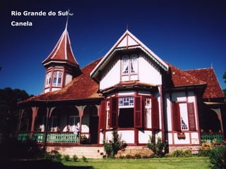 Rio Grande do Sul Canela 