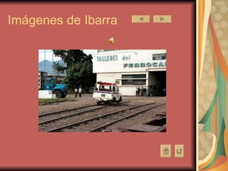 Imágenes de Ibarra 