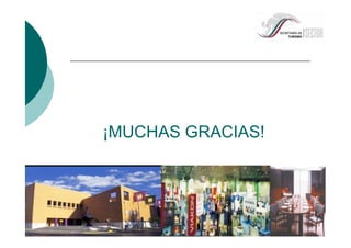 ¡MUCHAS GRACIAS!
 