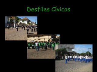 Desfiles Cívicos
 