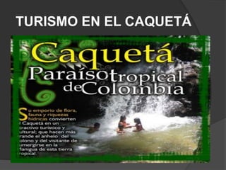 TURISMO EN EL CAQUETÁ