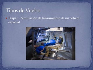  Etapa 1: Simulación de lanzamiento de un cohete
espacial.
 