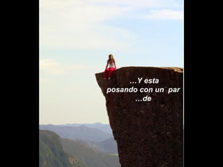 Y esta…  posando con un  par de… 