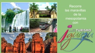 Recorre
las maravillas
de la
mesopotamia
con
 