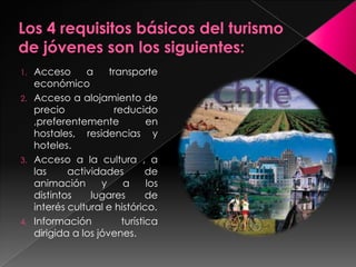 Motivación del Turista Joven para Salir Las principales motivaciones del turista joven para salir es aprender idiomas , trabajo como voluntarios , buscar empleos , explorar otros lugars , entretención deportiva y bohemia . Explorar otros lugares o cultura          34%