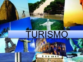 TURISMO
 