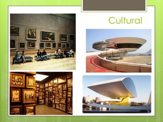 Cultural
 