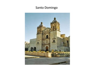 Santo Domingo
 