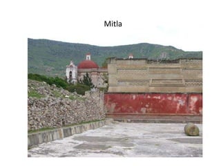 Mitla
 