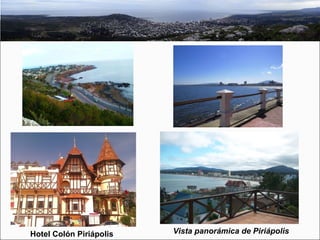 Hotel Colón Piriápolis Vista panorámica de Piriápolis
 
