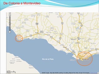 De Colonia a Montevideo
Río de la Plata
 
