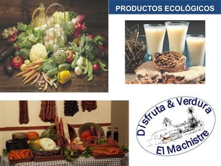 PRODUCTOS ECOLÓGICOS

 