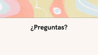 ¿Preguntas?
 
