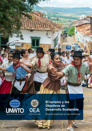 El turismo y los
Objetivos de
Desarrollo Sostenible
Buenas prácticas en las Américas
https://www.e-unwto.org/doi/book/10.18111/9789284419937
-
Monday,
June
20,
2022
10:49:29
AM
-
IP
Address:186.96.183.209
 
