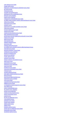 cam işleme kursu fiyatı
rüzgar sörfü kursu
bilgisayar ve enformasyon sistemleri kursu fiyatı
plc kursu bursa
rhinoceros kursu
çocuklar için piyano kursu
azerbaycan dili ve edebiyatı kursu
diksiyon kursu fiyatları
tiyatro kursu istanbul
mekatronik mühendisliği kursu fiyatı
iso 9001 kalite yönetim sistemi dokümantasyon kursu fiyatı
salsa kursu ankara
estonyaca kursu fiyatı
endüstri kursu
gastronomi ve mutfak sanatları kursu fiyatı
catia kursu ankara
küresel ilişkiler kursu fiyatı
arapça kursu fatih
mütercim-tercümanlık kursu fiyatı
şehir planlama kursu fiyatı
performans karnesi (balanced scorecard)  kursu fiyatı
arapça kursu fiyatı
galce kursu fiyatı
üds hazırlık kursu
kadıköy fotoğraf kursu
saz kursu indir
istanbul ispanyolca kursu
iso 14001 çevre yönetim sistemi dökümantasyon kursu
otomobil kursu fiyatı
personel yönetimi  kursu fiyatı
solidworks kursu istanbul
peyzaj mimarlığı kursu
gmat kursu istanbul
müzik yapımı kursu
anatomi kursu fiyatı
iletişim tasarımı ve yönetimi kursu
gitar kursu izmir
sekreterlik kursu fiyatı
bilgisayar kursu bakırköy
sap kursu fiyat
portekizce kursu fiyatı
çukurova üniversitesi kursu fiyatı
f klavye kursu
ücretsiz almanca kursu
özel eğitim öğretmenliği kursu fiyatı
lehçe dil kursu
okul öncesi öğretmenliği kursu
ispanyolca kursu antalya
unix kursu fiyatı
uygulamalı kimya kursu fiyatı
bağlama kursu fiyatı
iç mimarlık ve çevre tasarımı kursu fiyatı
sap 2000 kursu
enerji mühendisliği kursu
ilk yardım kursu istanbul
keman kursu bakırköy
mütercim-tercümanlık kursu
düzce üniversitesi kursu
piyano kursu
leh dili ve edebiyatı kursu
risk yönetimi kursu
psikoloji kursu fiyatı
müzik kursu ankara
elektro gitar kursu
delphi kursu
bostancı sürücü kursu
ermeni dili ve edebiyatı kursu fiyatı
hemşirelik kursu fiyatı
avcılarda ingilizce kursu
 