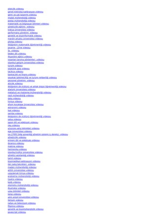 otelcilik videosu
genel metroloji kalibrasyon videosu
gemi ve yat tasarımı videosu
imalat mühendisliği videosu
jeoloji mühendisliği videosu
matematik ve bilgisayar bilimleri videosu
yöneticilik eğitimi  videosu
trakya üniversitesi videosu
performans yönetimi  videosu
genetik ve biyoinformatik videosu
mardin artuklu üniversitesi videosu
pilotaj videosu
ilköğretim matematik öğretmenliği videosu
javame - j2me videosu
5s  videosu
beden dili videosu
ilkyardım eğitici videosu
insanları tanıma yöntemleri  videosu
istanbul gelişim üniversitesi videosu
turizm videosu
istatistik spss videosu
tacikce videosu
bankacılık ve finans videosu
seyahat işletmeciliği ve turizm rehberliği videosu
personel yönetimi  videosu
atıcılık videosu
ilköğretim din kültürü ve ahlak bilgisi öğretmenliği videosu
atatürk üniversitesi videosu
metalurji ve malzeme mühendisliği videosu
raylı mühendisliği videosu
dalış videosu
hintçe videosu
afyon kocatepe üniversitesi videosu
astronomi videosu
lsat videosu
samba videosu
ilköğretim din kültürü öğretmenliği videosu
salsa videosu
japon dili ve edebiyatı videosu
ney videosu
yüzyüze satış teknikleri videosu
ege üniversitesi videosu
iso 27001 bilgi güvenliği yönetim sistemi iç denetçi  videosu
yöneticilik videosu
ermeni dili ve edebiyatı videosu
ibranice videosu
makine videosu
harmonika videosu
istanbul kültür üniversitesi videosu
yönetici asistanlığı videosu
tamil videosu
biyomedikal kalibrasyon videosu
ileri satış teknikleri  videosu
maden mühendisliği videosu
atilim üniversitesi videosu
uygulamalı kimya videosu
endüstrisi mühendisliği videosu
tiyatro videosu
kpds videosu
otomotiv mühendisliği videosu
illustrator videosu
uzay bilimleri videosu
lamp videosu
yeni yüzyil üniversitesi videosu
iletişim videosu
radyo ve televizyon videosu
filipince videosu
genetik ve biyomühendislik videosu
javascript videosu
 