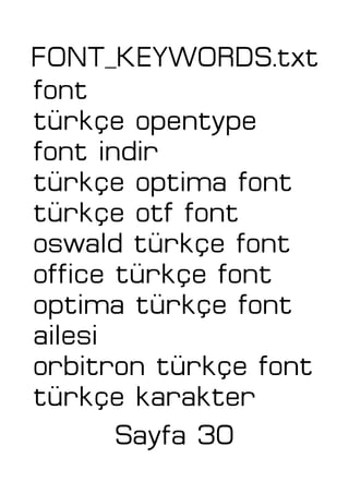 FONT_KEYWORDS.txt
font
türkçe opentype
font indir
türkçe optima font
türkçe otf font
oswald türkçe font
office türkçe font
optima türkçe font
ailesi
orbitron türkçe font
türkçe karakter
Sayfa 30
 