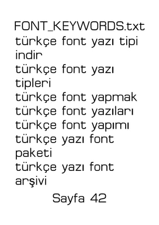 FONT_KEYWORDS.txt
ıtürkçe font yaz tipi
indir
ıtürkçe font yaz
tipleri
türkçe font yapmak
ı ıtürkçe font yaz lar
ı ıtürkçe font yap m
ıtürkçe yaz font
paketi
ıtürkçe yaz font
şar ivi
Sayfa 42
 