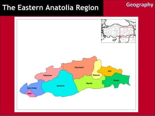 The Eastern Anatolia Region 
 