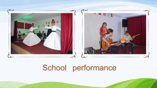 School performance
 