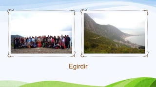 Egirdir
 