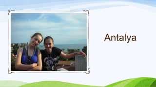 Antalya
 