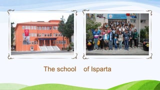 The school of Isparta
 