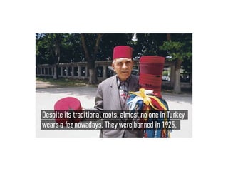 INTERESTING FACTS ABOUT Turkey