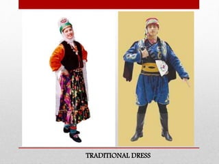 TRADITIONAL DRESS
 