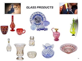 GLASS PRODUCTS
14
 