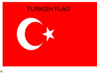 TURKISH FLAG 