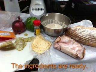 The ingredients are ready. 