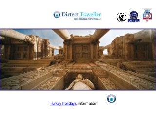 Turkey holidays information
 
