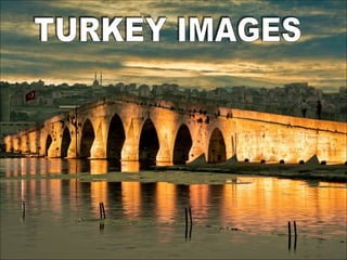TURKEY IMAGES 