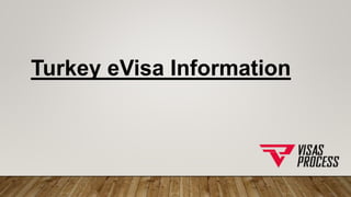 Turkey eVisa Information
 