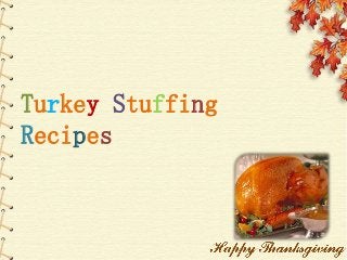 Turkey Stuffing
Recipes
 