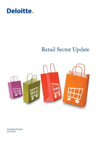 Retail Sector Update
Corporate Finance
June 2012
 