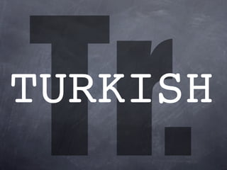 Tr.
TURKISH
 