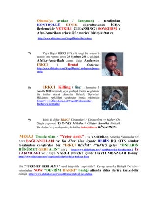 Obama'ya avukat / danışman) - tarafından
               KONTROLLÜ        ETNİK    doğrultusunda      İCRA
               ilerlemektir YETKİLİ CLEANSING / SOYKIRIM :
               Afro-Amerikan erkek Of America Birleşik Stat es
                http://www.slideshare.net/VogelDenise/davis-troy




        7)          Veya Beyaz IRKÇI HIS cilt rengi bir aracın b
               ecause onu yanına koştu 26 Haziran 2011, yaklaşık
               Afrika-Amerikalı James Craig Anderson
               IRKÇI           /       Brutal         Öldürme:
               http://www.slideshare.net/VogelDenise/ anderson-james-
               craig




        8)          IRKÇI Killing / linç : Jermaine 3
               Aralık 2010 tarihinde veya yaklaşık Carter ve görünür
               bir intihar olarak Amerika Birleşik Devletleri
               Hükümeti yetkilileri tarafından örtbas edilmiştir
               http://www.slideshare.net/VogelDenise/carter-
               frederick-jermaine




        9)          Tabii ki diğer IRKÇI Cinayetleri / Cinayetleri ve Haber Ön
               Sayfa yapamaz YABANCI Milletler / Ülkeler Amerika Birleşik
               Devletleri ve yurtdışında yürütülen haksızlıkların BİNLERCE.


MESAJ Temiz olan - "Yeter artık"                          - ve YAHUDİLER Amerika Vatandaşlar Of
ABD  BAĞLANTILARI ve Ku Klux Klan içinde DERİN RO OTS olanlar
tarafından çalıştırılan bir "IRKÇI REJİM" ("KKK") gelen "ONLARIN
HÜKÜMET GERİ ALIN" için : http://www.slideshare.net/VogelDenise/ku-kluxklanact-2 İŞ
TAKIMLARI ve / veya YARGI elbiseler içinde DAVLUMBAZLAR Dönüş:
http://www.slideshare.net/VogelDenise/david-duke-ku-klux-klan


 Bir "HÜKÜMET GERİ ALMA" nasıl isteyebilir yapılabilir? Cevap, Amerika Birleşik Devletleri
vatandaşları NOW "DEVRİM HAKKI" başlığı altında daha ileriye taşıyabilir
ediliyor http://www.slideshare.net/VogelDenise/right-of-revolution
 