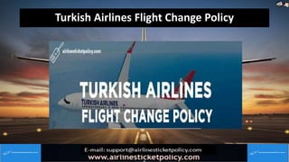 Turkish Airlines Flight Change Policy
 