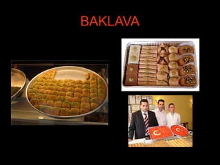 BAKLAVA
 
