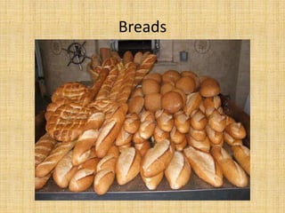 Breads

 