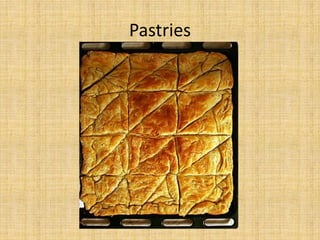 Pastries

 