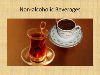 Non-alcoholic Beverages

 